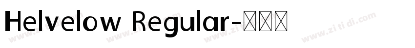 Helvelow Regular字体转换